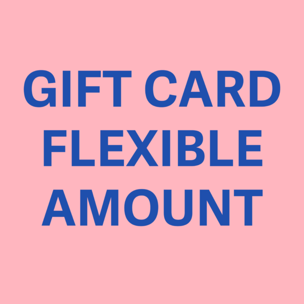 Gift Card - Flexible Amount
